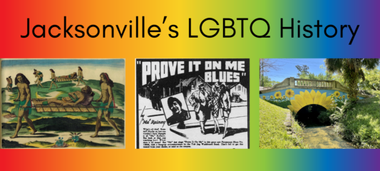 Featured image for “THE JAXSON | 6 stories from Jacksonville’s LGBTQ history”