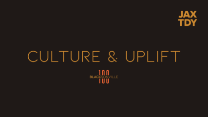 Featured image for “BLACKSONVILLE 100 | Culture and Uplift”