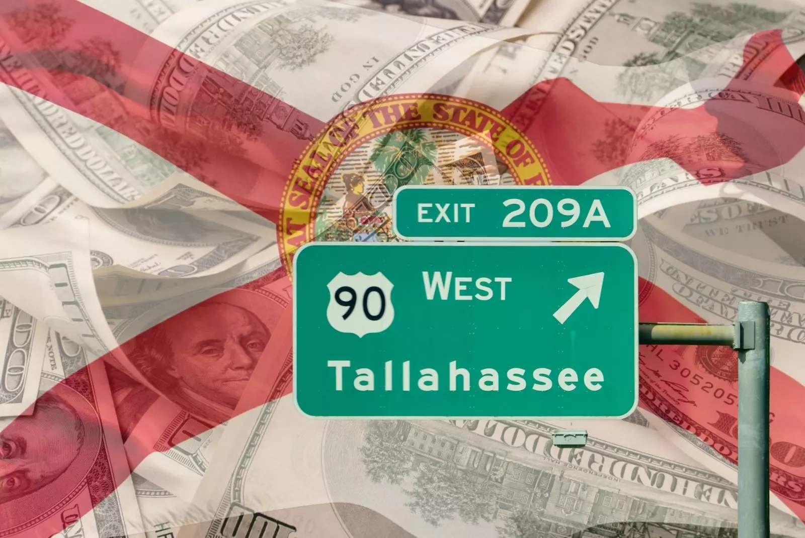 A green exit sign to Tallahassee is in front of a background with one hundred dollar bills and a transparent Florida flag.