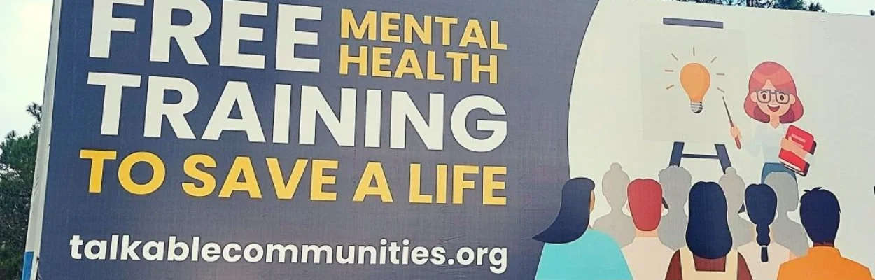 A billboard promotion Talkable Communities' sucide prevention efforts.